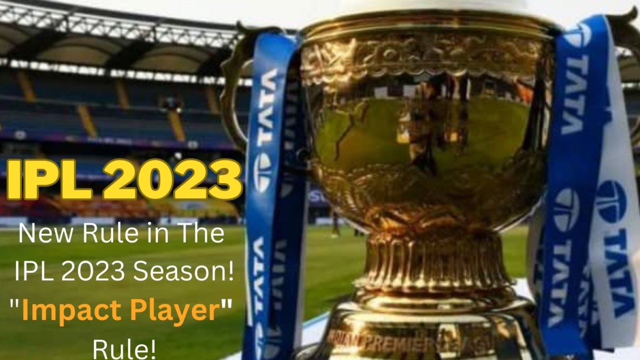 IPL New Rule Impact Player