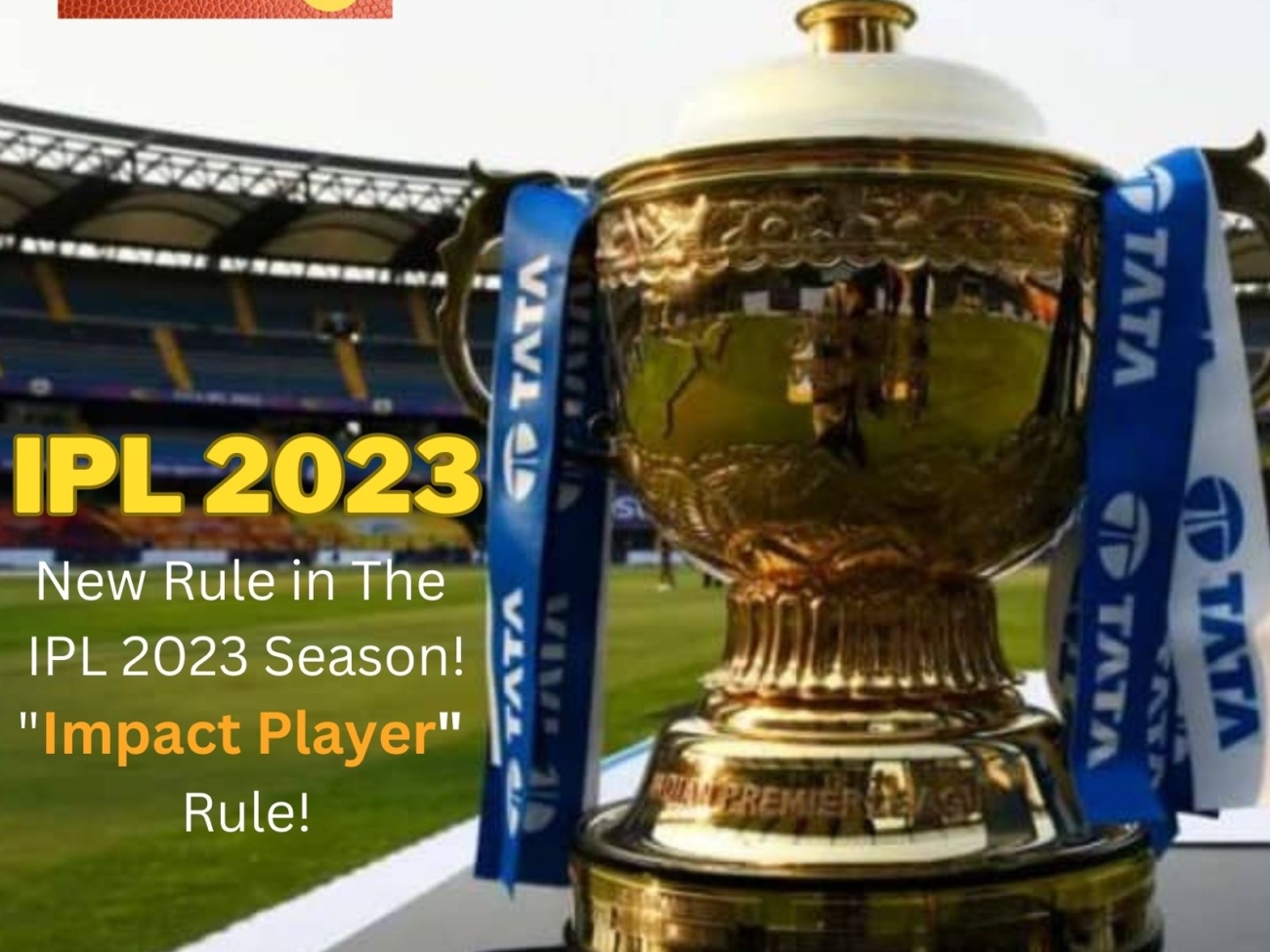 IPL New Rule Impact Player