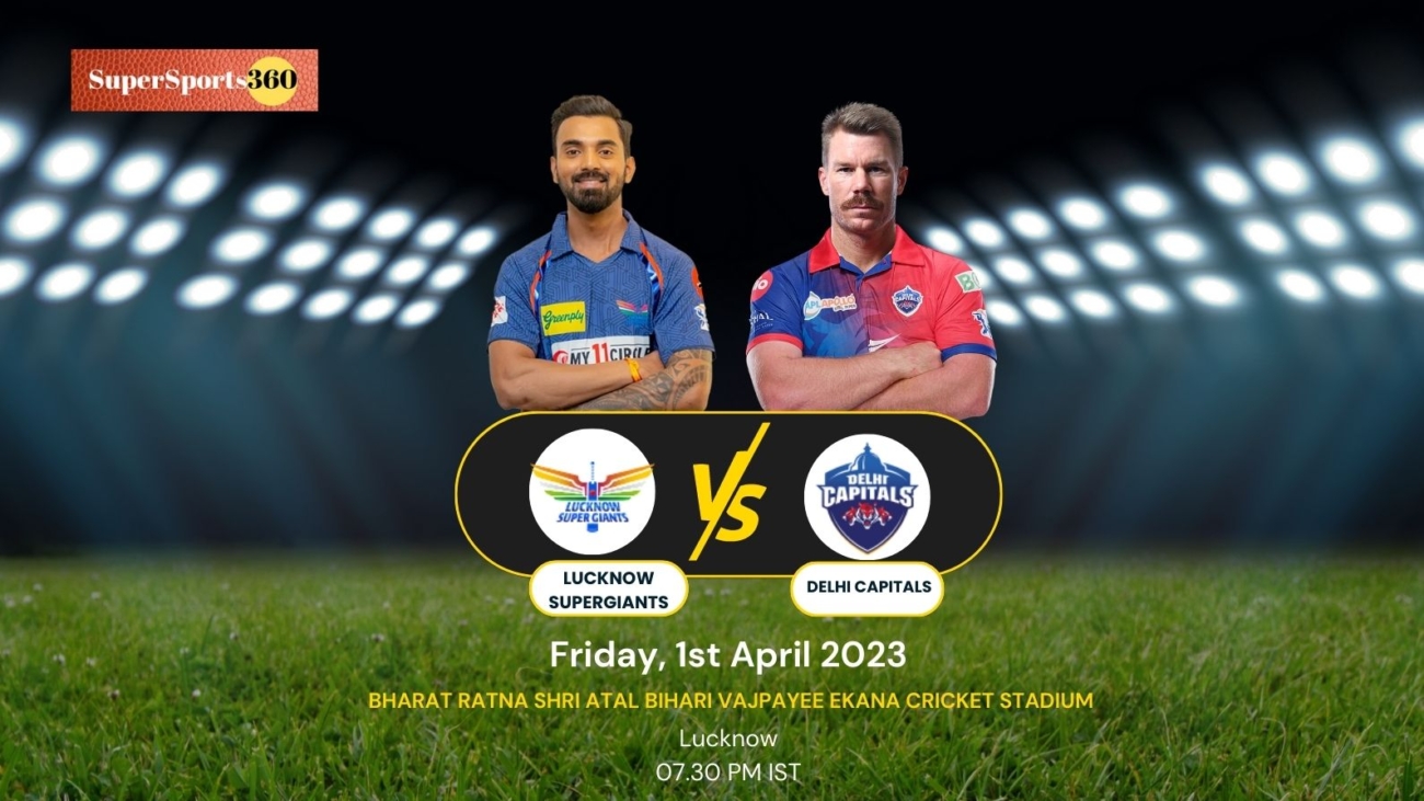 LSG Vs DC IPL 2023 Match 01 Team Predictions