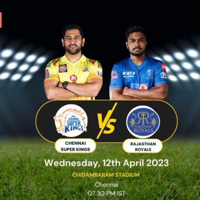 IPL 20231; Chennai Super Kings vs Rajasthan Royals Match Dream 11 Predictions