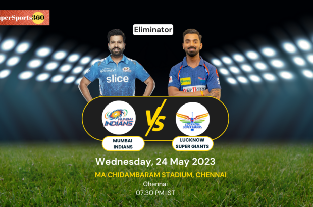 IPL 2023 Eliminator: Mumbai Indians Vs Lucknow Super Giants