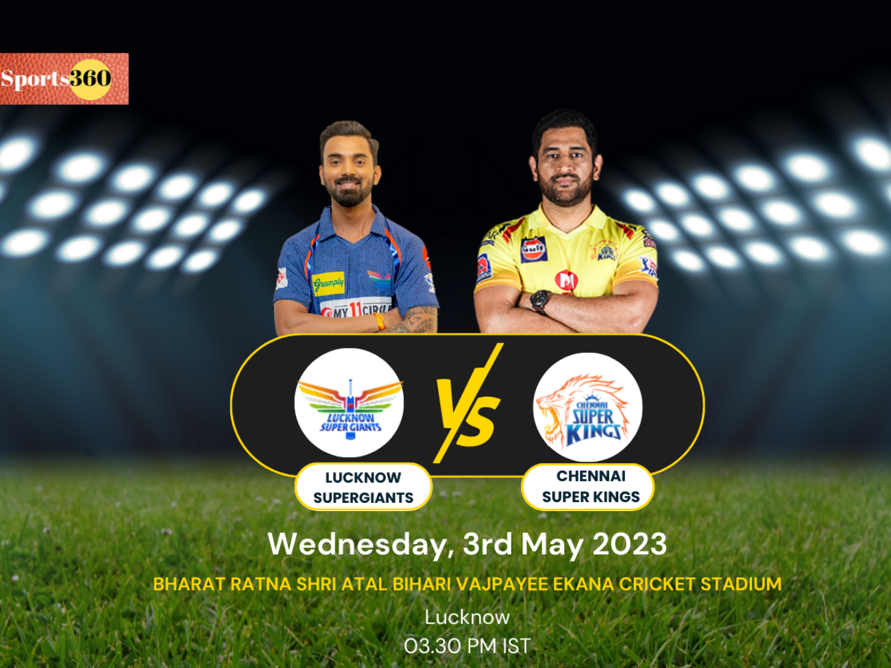 Lucknow Super Giants vs Chennai Super Kings