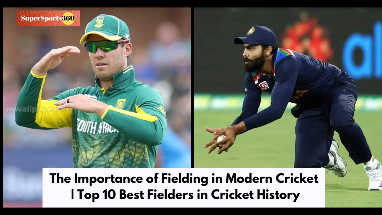 The Importance of Fielding in Modern Cricket | Top 10 Best Fielders in Cricket History