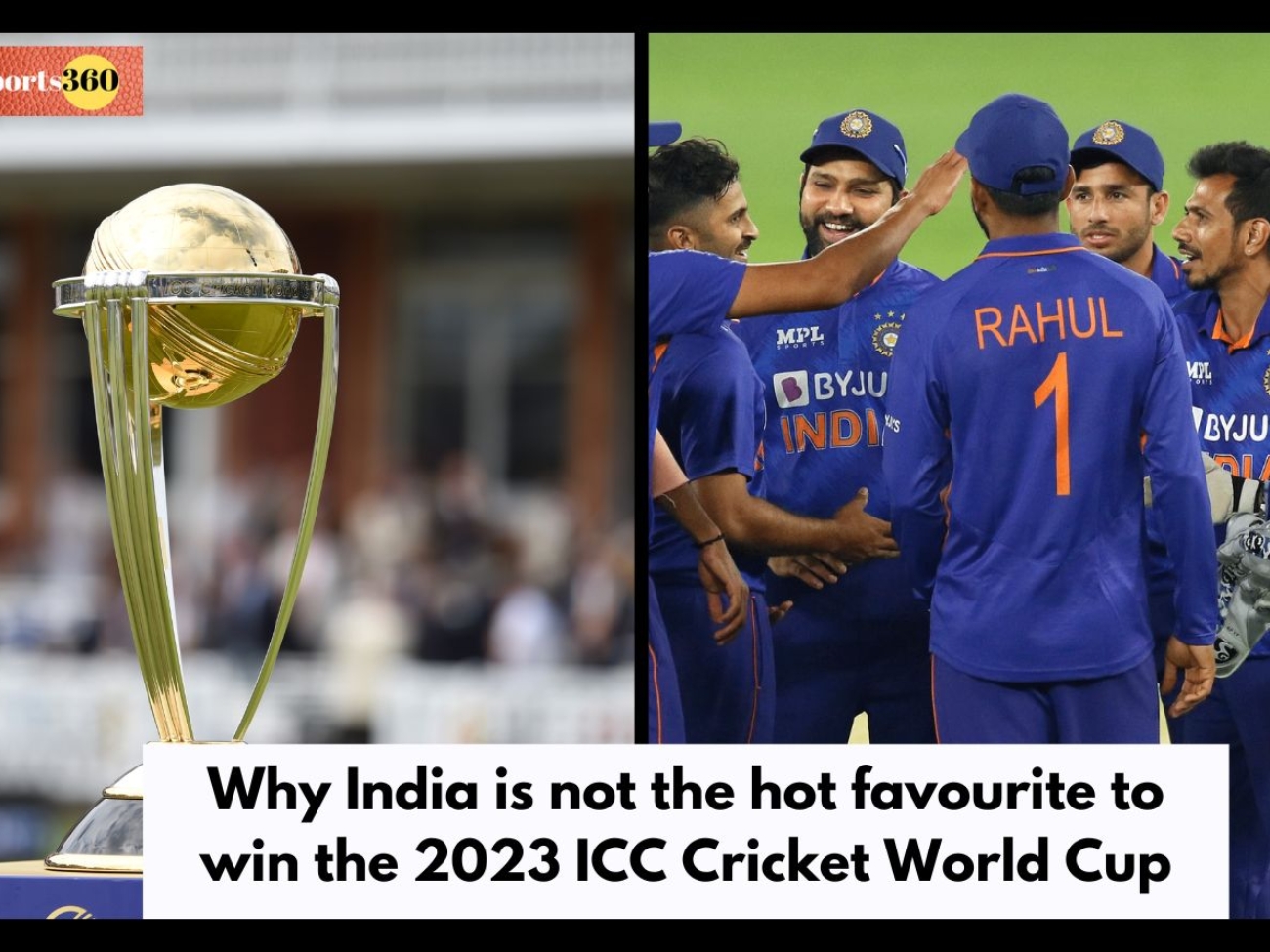 Why India is not the hot favourite to win the 2023 ICC Cricket World Cup
