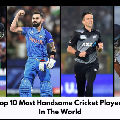 Top 10 Most Handsome Cricket Players In The World