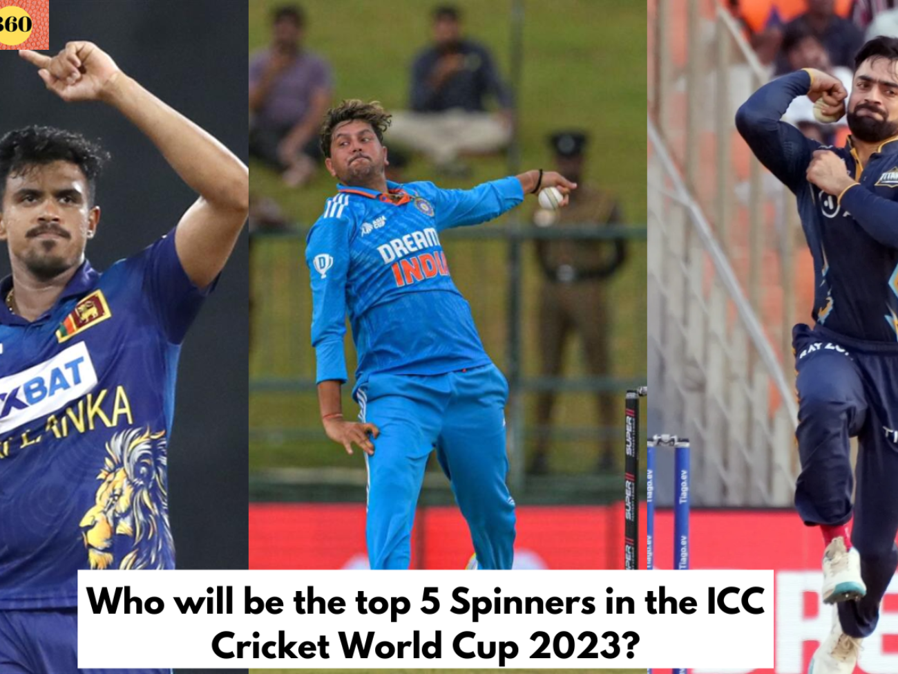 Who will be the top 5 Spinners in the ICC Cricket World Cup 2023?
