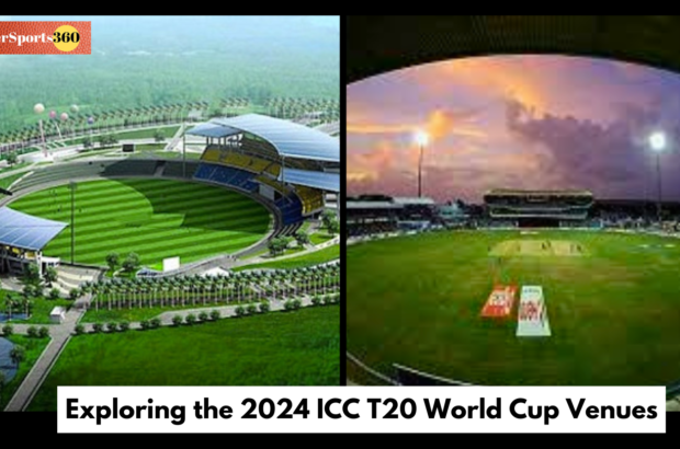 Exploring the 2024 ICC T20 World Cup Venues
