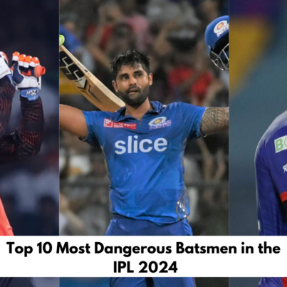 Top 10 Most Dangerous Batsmen in the IPL 2024