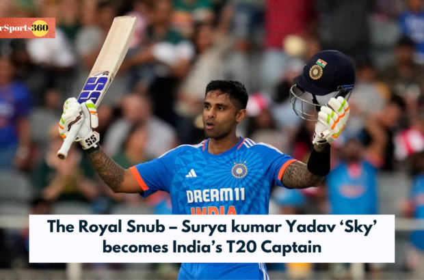 The Royal Snub – Surya kumar Yadav ‘Sky’ becomes India’s T20 Captain