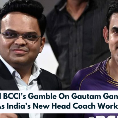 Will BCCI’s Gamble On Gautam Gambhir As India’s New Head Coach Work?