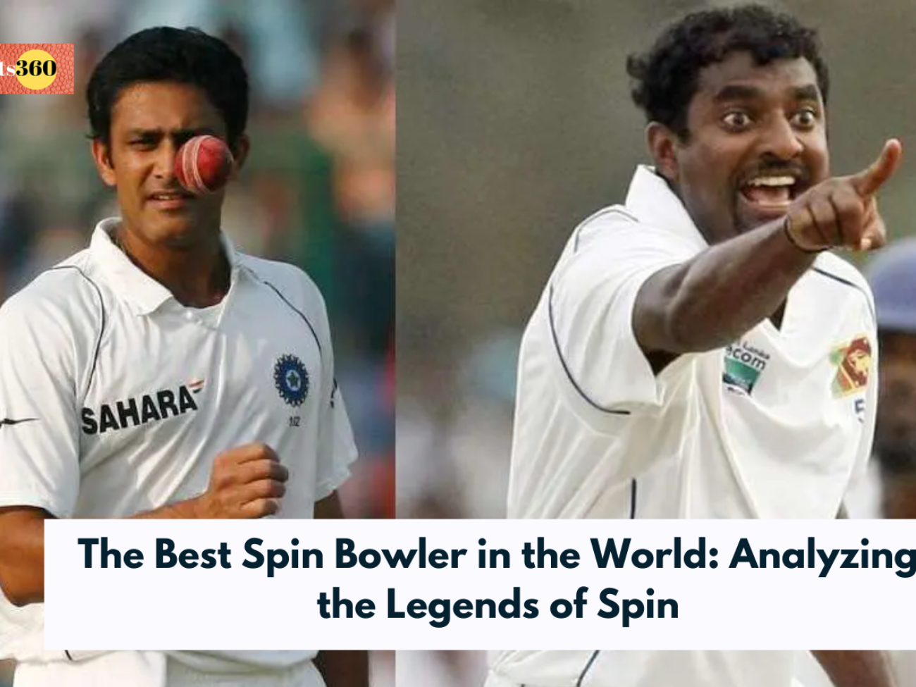 The Best Spin Bowler in the World: Analyzing the Legends of Spin