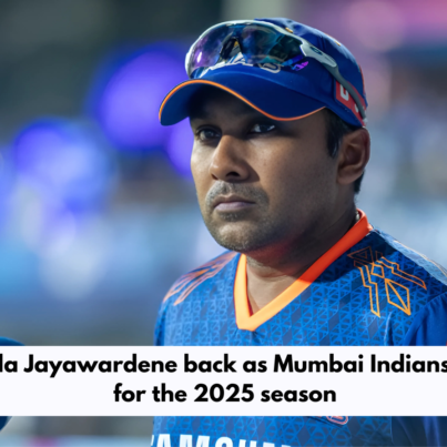 Mahela Jayawardene back as Mumbai Indians Coach for the 2025 season