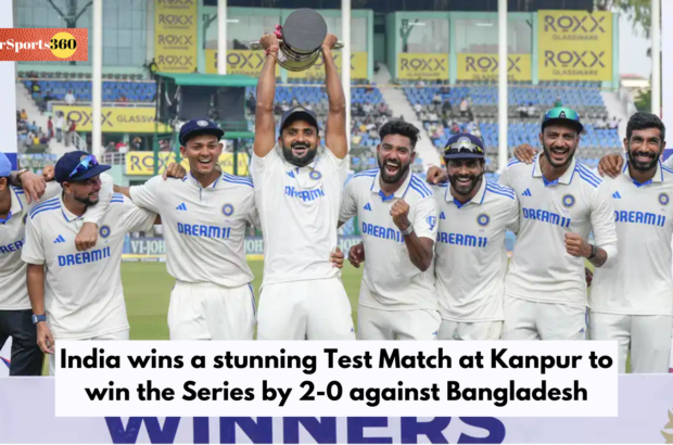 India wins a stunning Test Match at Kanpur to win the Series by 2-0 against Bangladesh